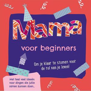 Mama voor Beginners