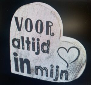 Voor altijd in mijn hart